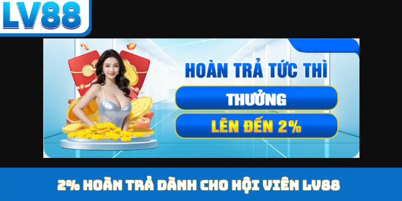 Khuyến Mãi LV88 - Bùng Nổ Với Kho Ưu Đãi Khổng Lồ - kixon.pro