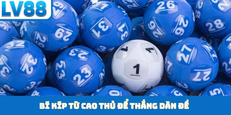 Dàn Đề 20 Số VIP - Bí Kíp Chinh Phục Lô Đề Tại LV88 - kixon.pro