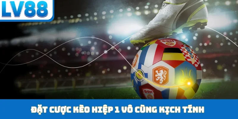 Kèo Bóng Đá Anh - LV88 Cập Nhật Tỷ Lệ Kèo Thơm Mỗi Ngày - kixon.pro