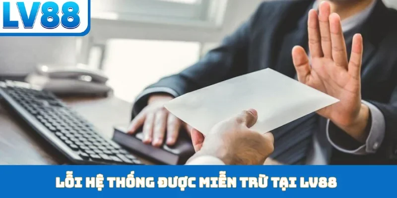 Miễn Trừ Trách Nhiệm LV88 - Quy Định Bảo Vệ Hội Viên - kixon.pro