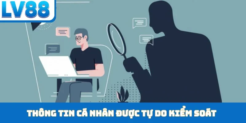 Quyền Riêng Tư - Cam Kết Bảo Vệ Dữ Liệu Thành Viên LV88 - kixon.pro