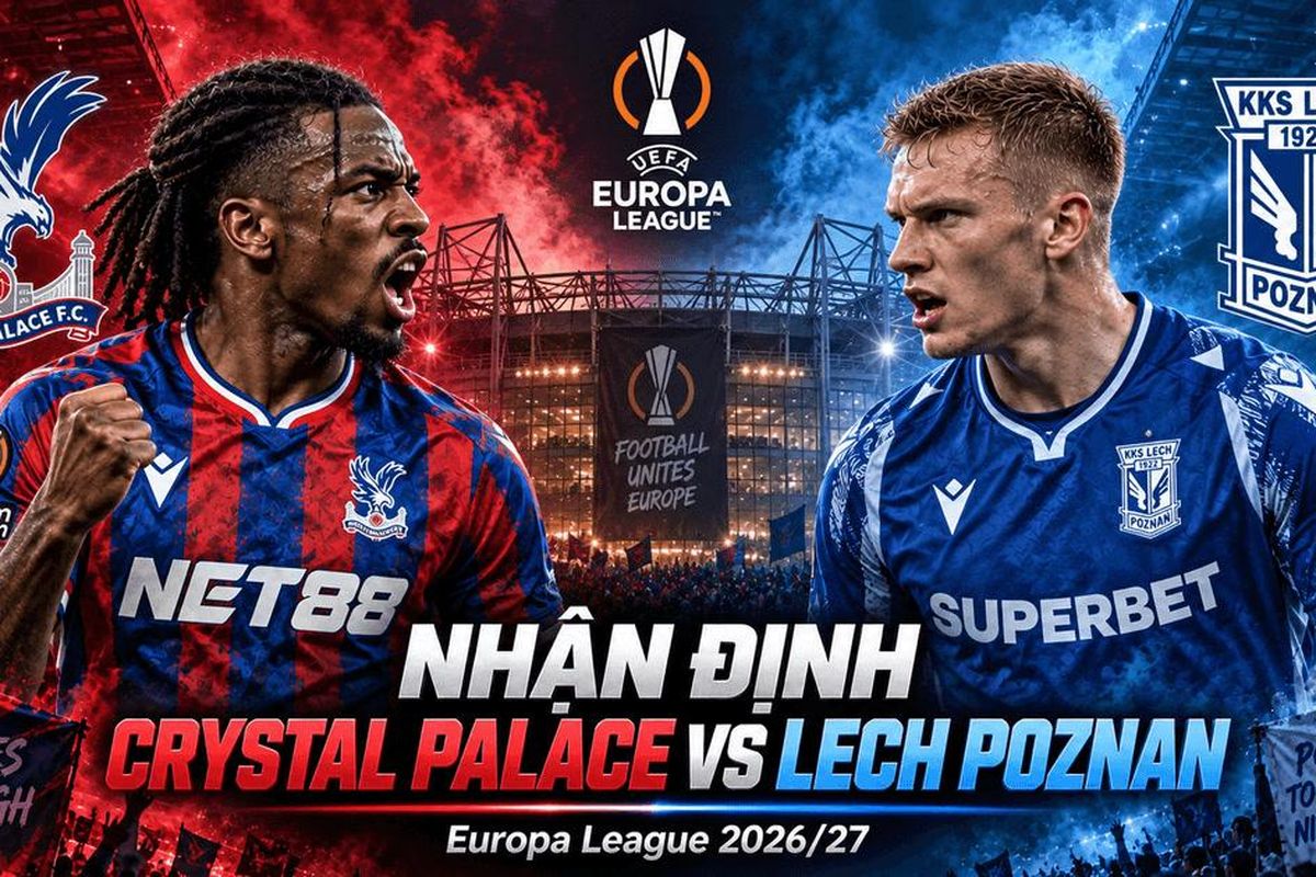 Soi Kèo Crystal Palace Vs Lech Poznan: Thử Thách Lớn Trận Mở Màn Europa League | OK9 - kixon.pro Soi Kèo Crystal Palace Vs Lech Poznan: Thử Thách Lớn Trận Mở Màn Europa League | OK9 - kixon.pro