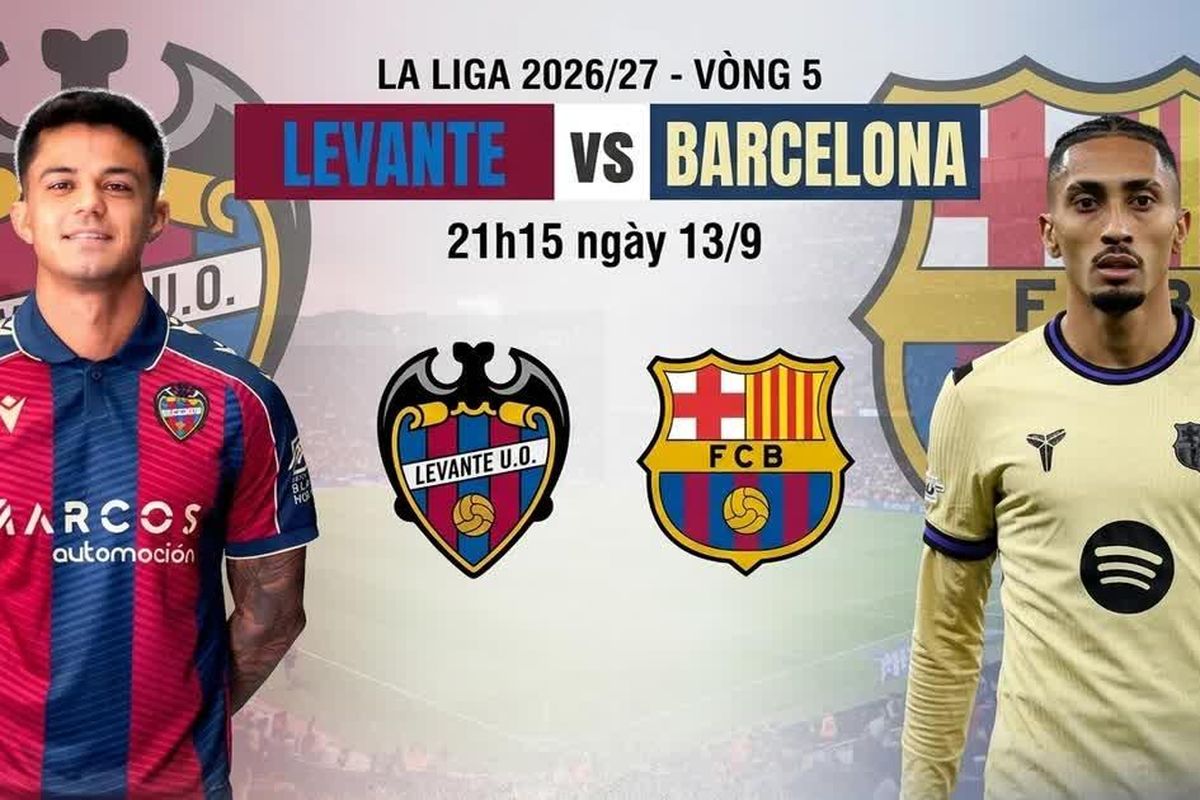 Nhận định Levante Vs Barca Ngày 13/9/2026: Yamal Kéo Cơn Lốc Xứ Catalonia | OK9 - kixon.pro Nhận định Levante Vs Barca Ngày 13/9/2026: Yamal Kéo Cơn Lốc Xứ Catalonia | OK9 - kixon.pro